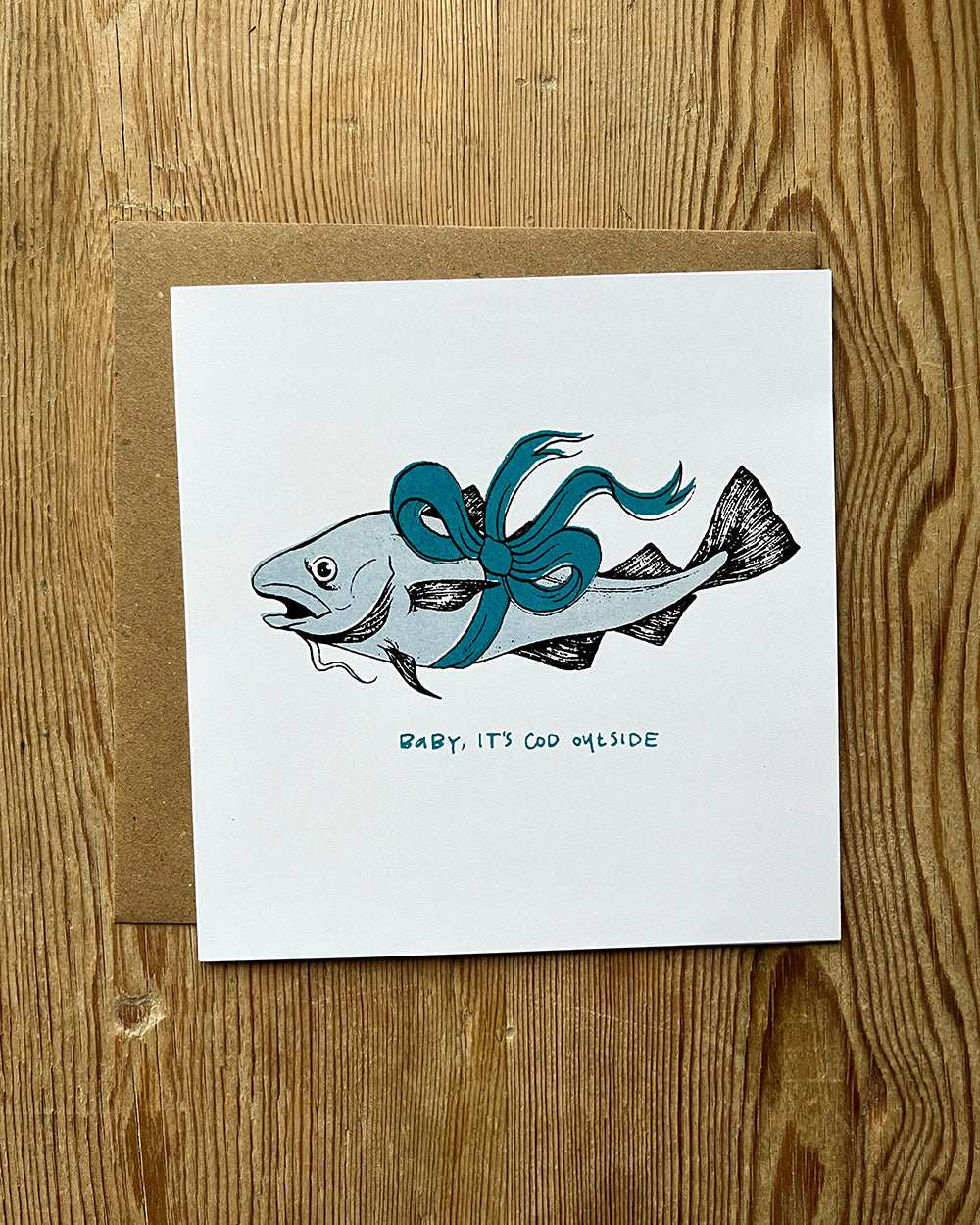 Baby it's Cod Outside Greeting Card